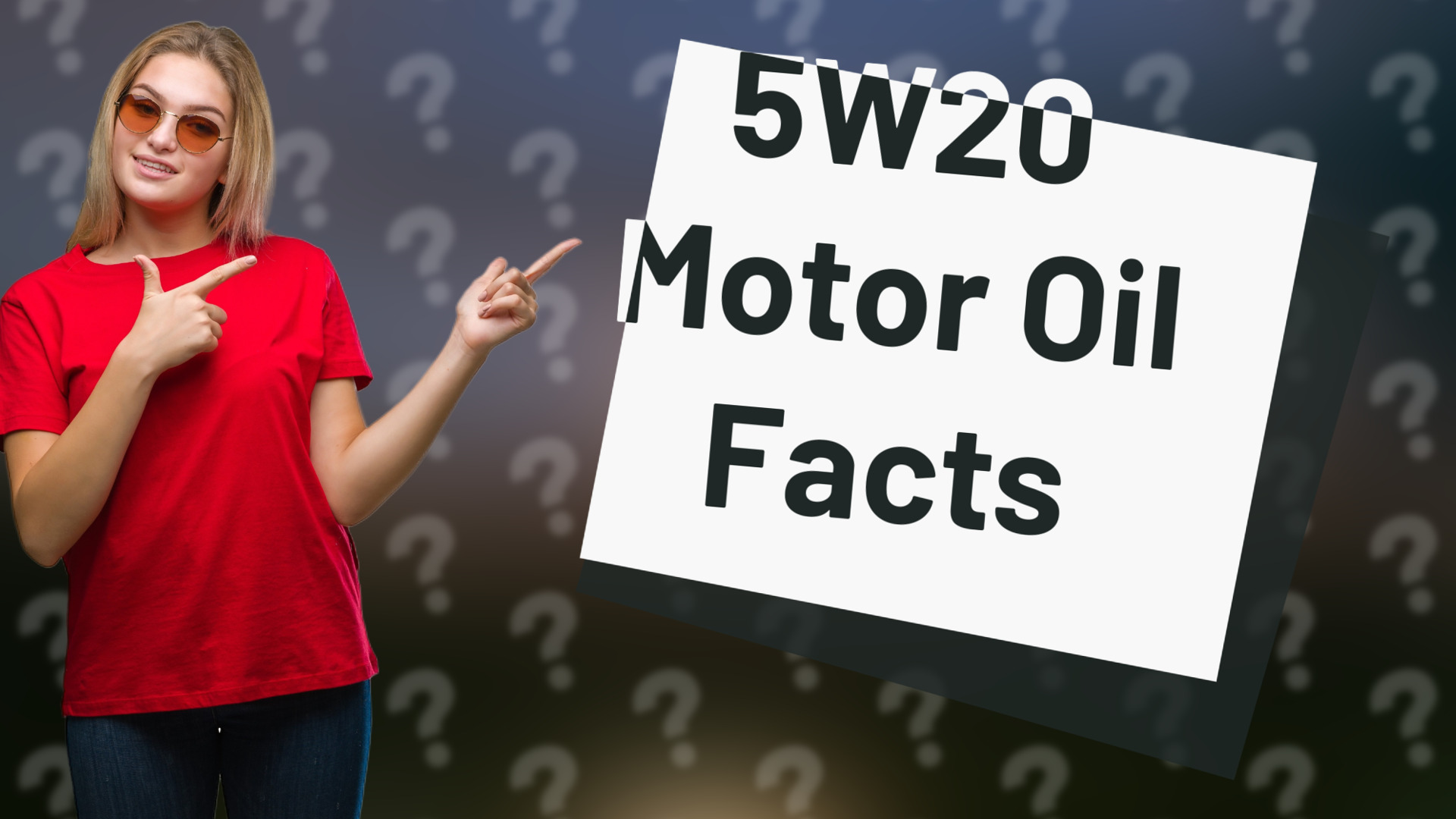 5W20 Motor Oil Facts