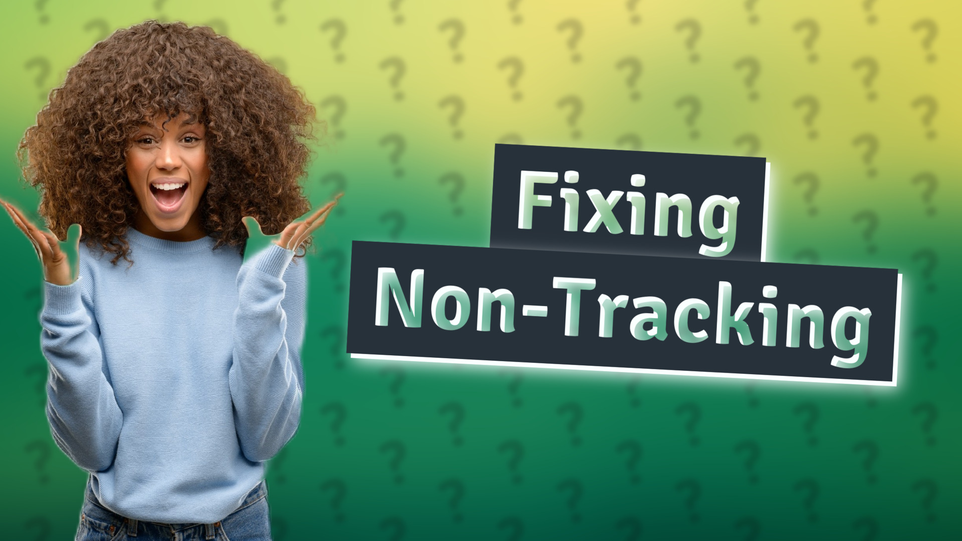 Fixing Non-Tracking