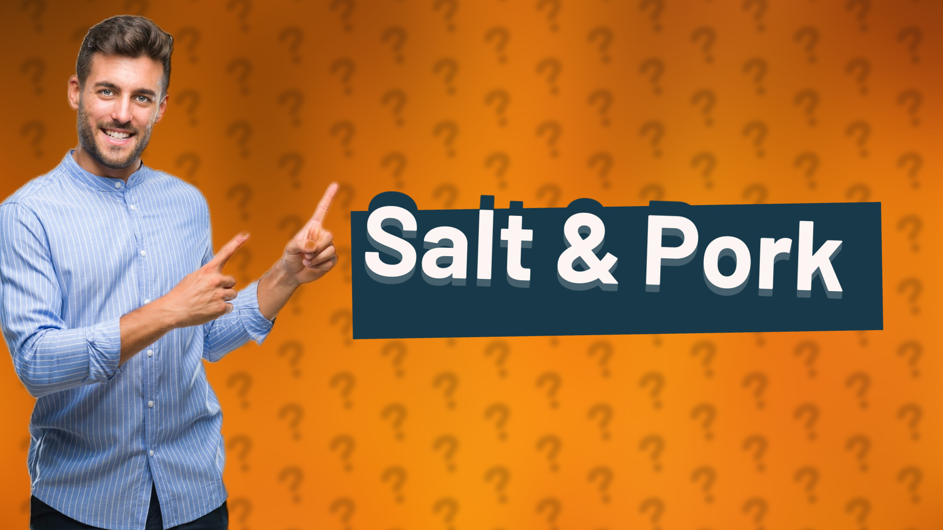 Salt & Pork
