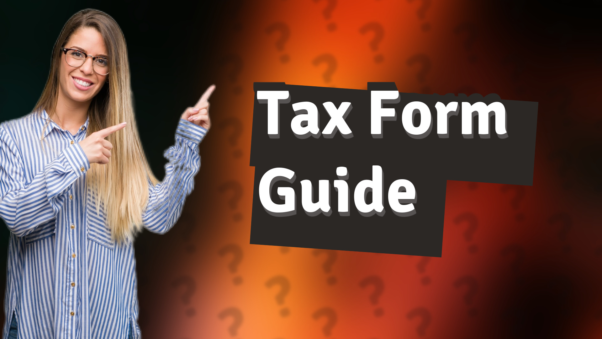 Tax Form Guide