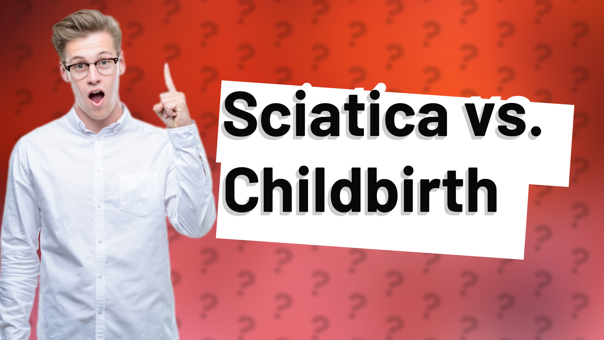 Sciatica vs. Childbirth
