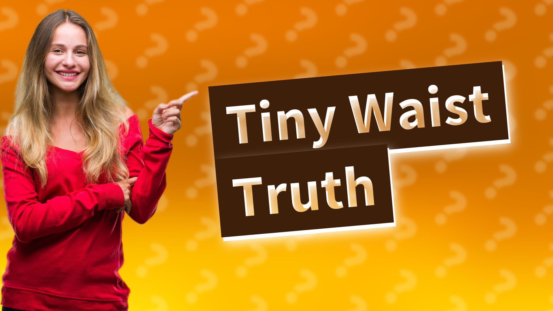 Tiny Waist Truth
