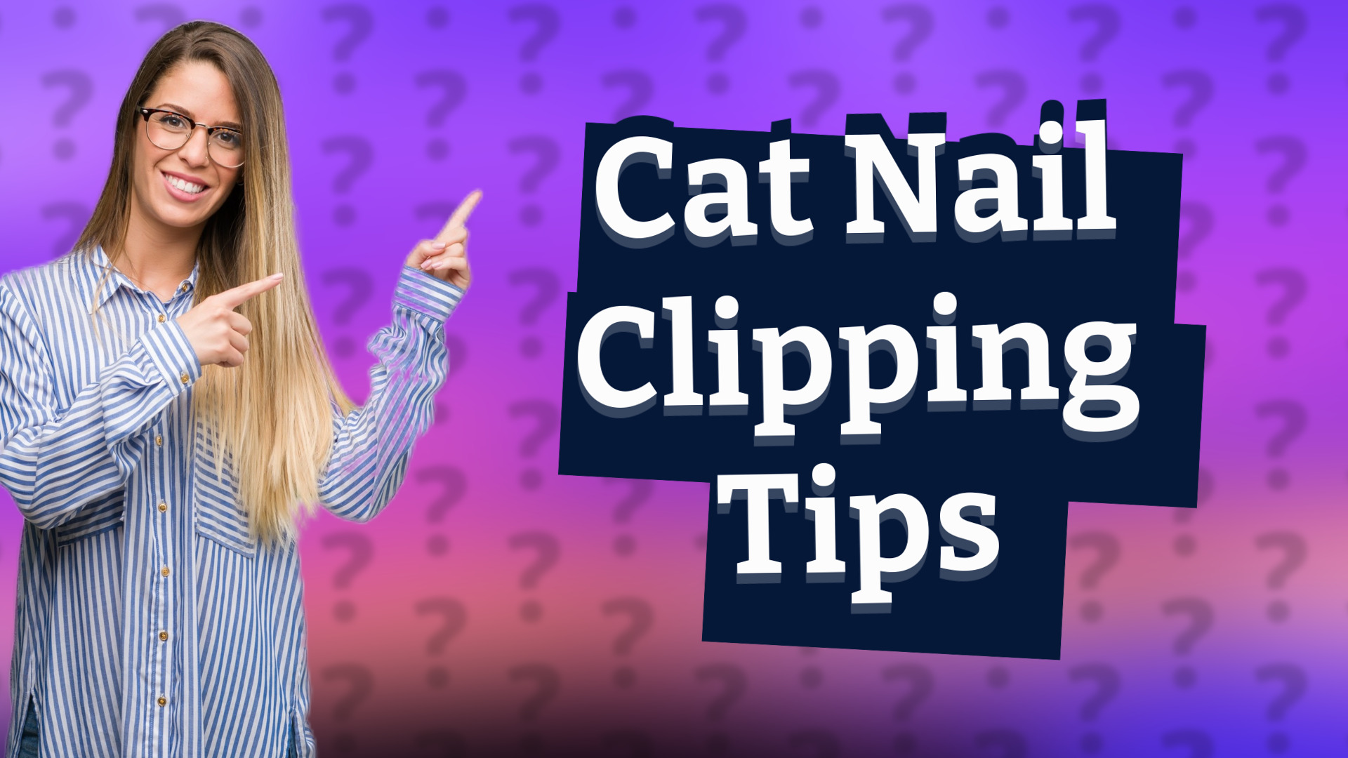 Cat Nail Clipping Tips