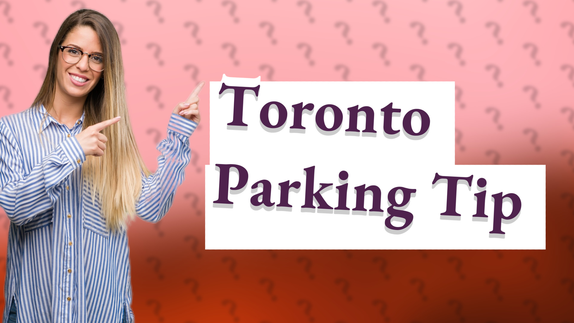 Toronto Parking Tip