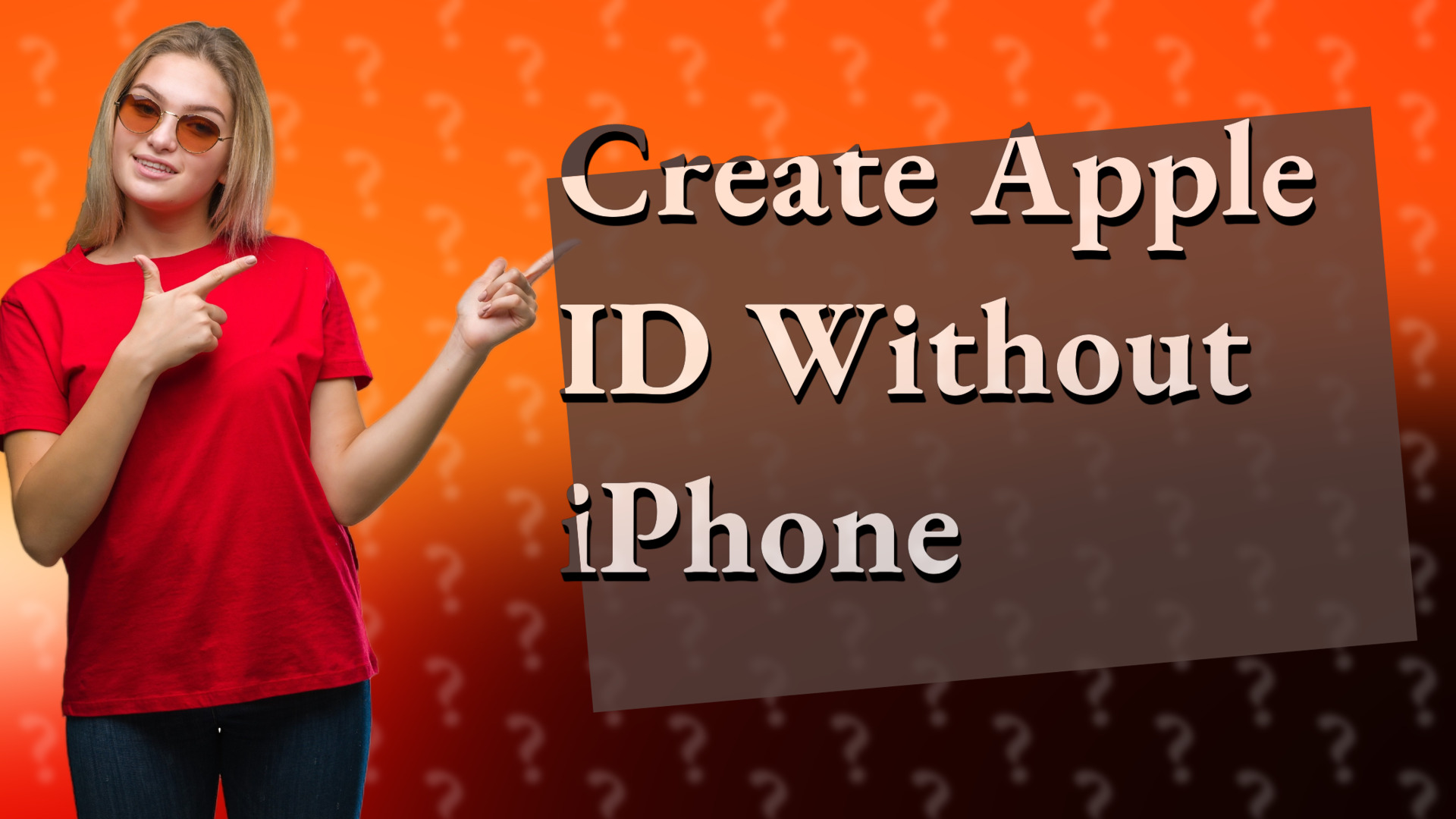 Create Apple ID Without iPhone