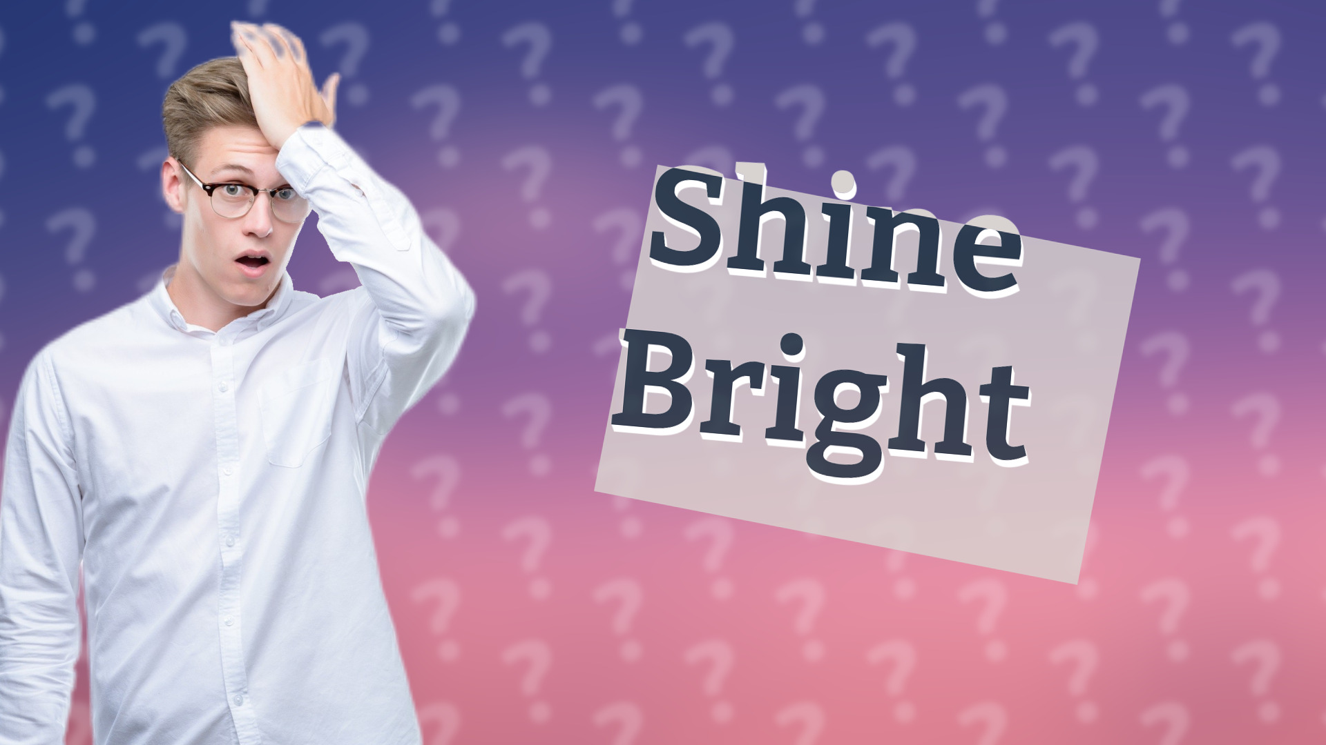 Shine Bright