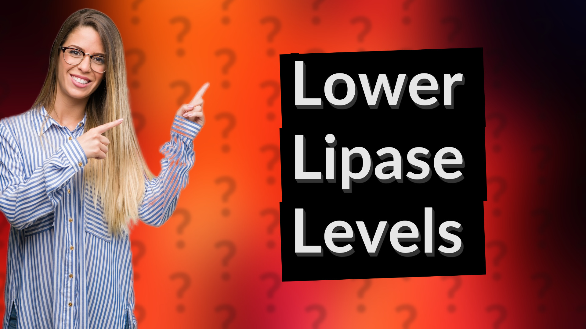 Lower Lipase Levels