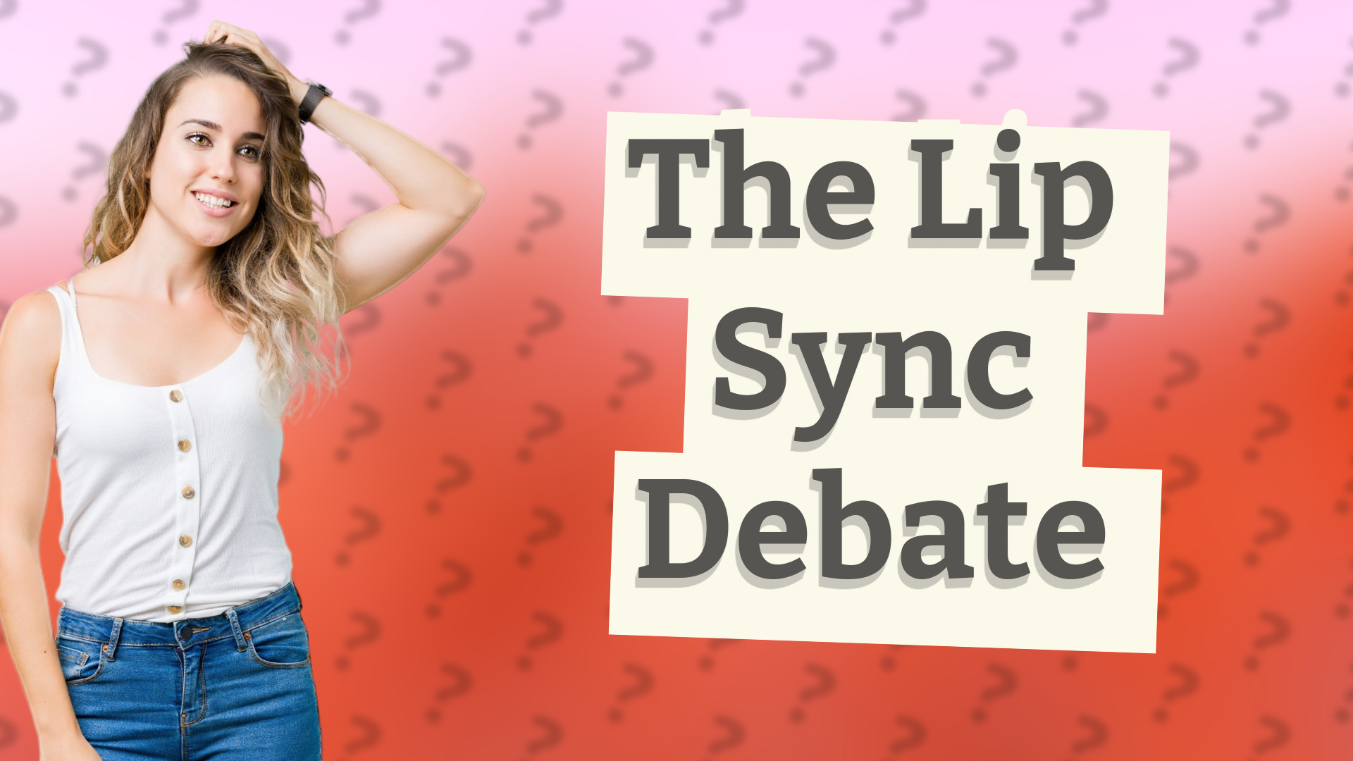 The Lip Sync Debate