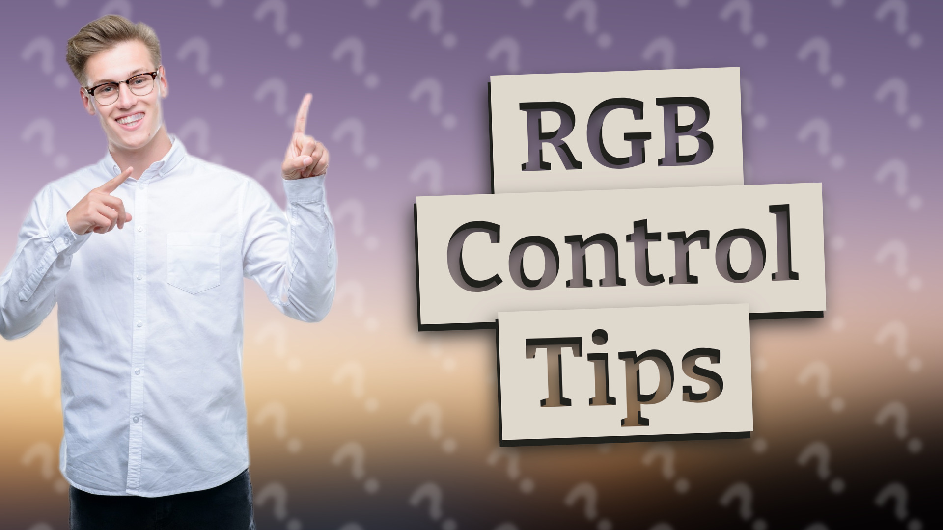 RGB Control Tips