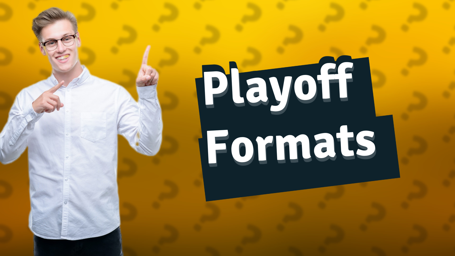 Playoff Formats