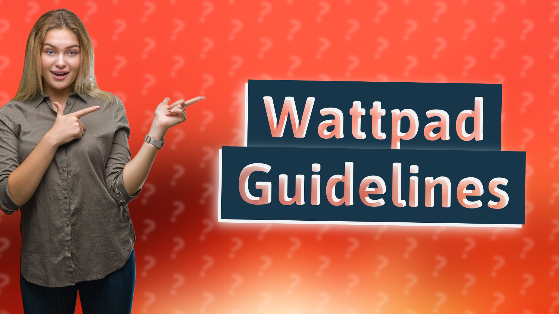 Wattpad Guidelines