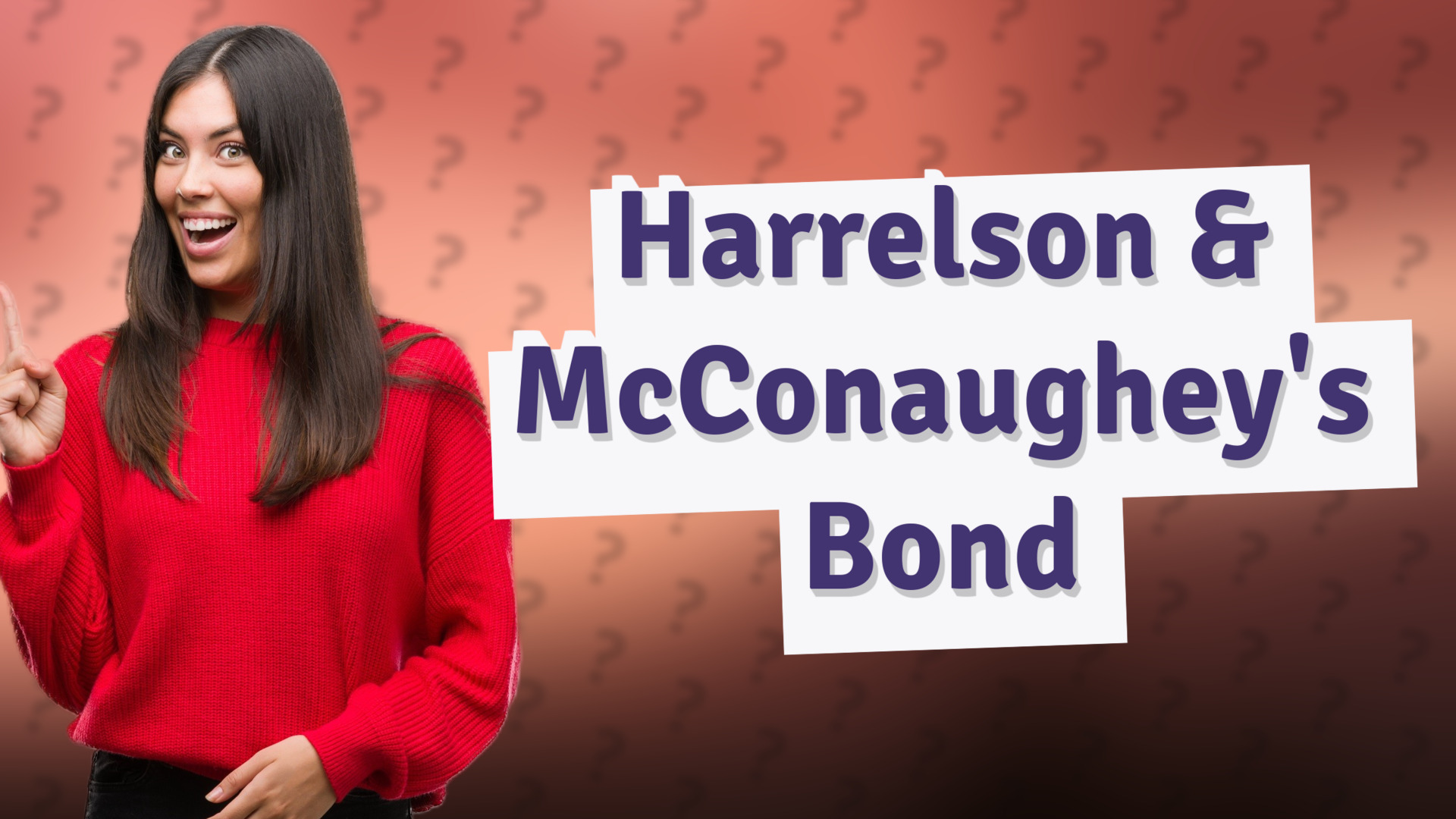 Harrelson & McConaughey's Bond
