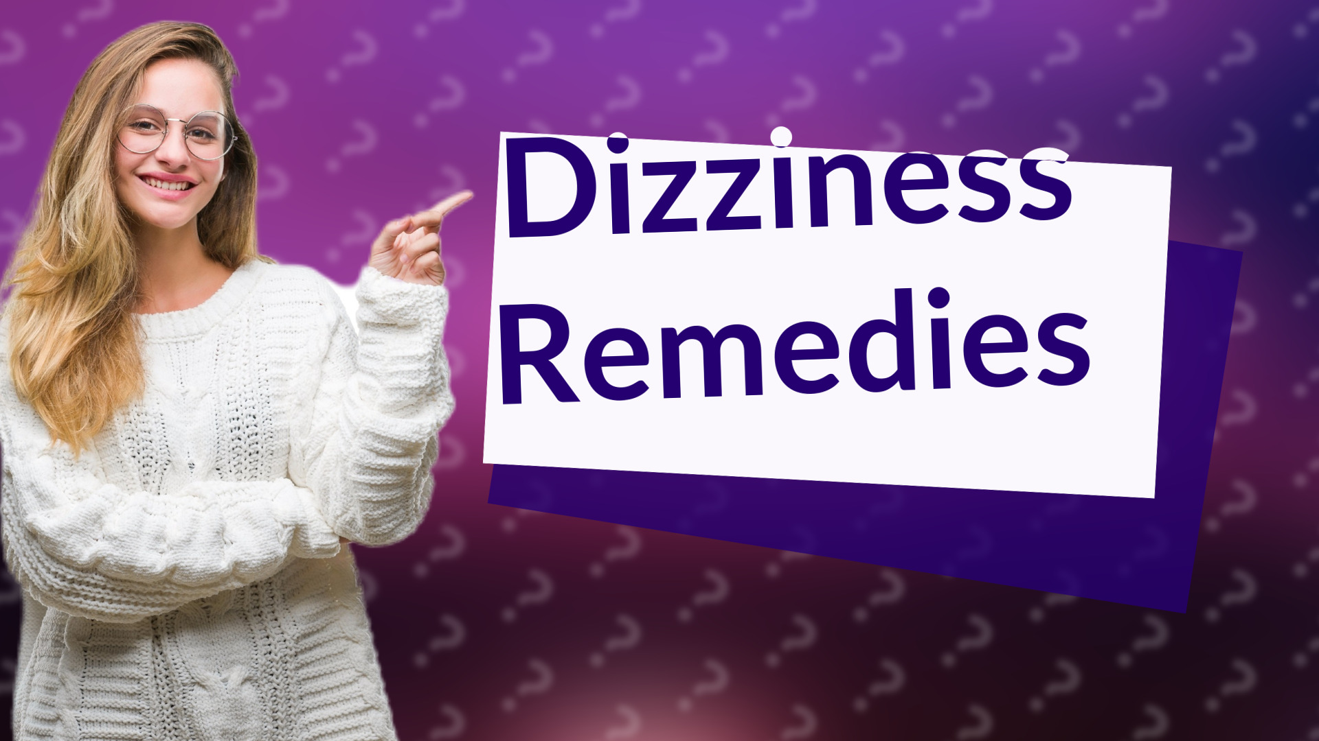 Dizziness Remedies