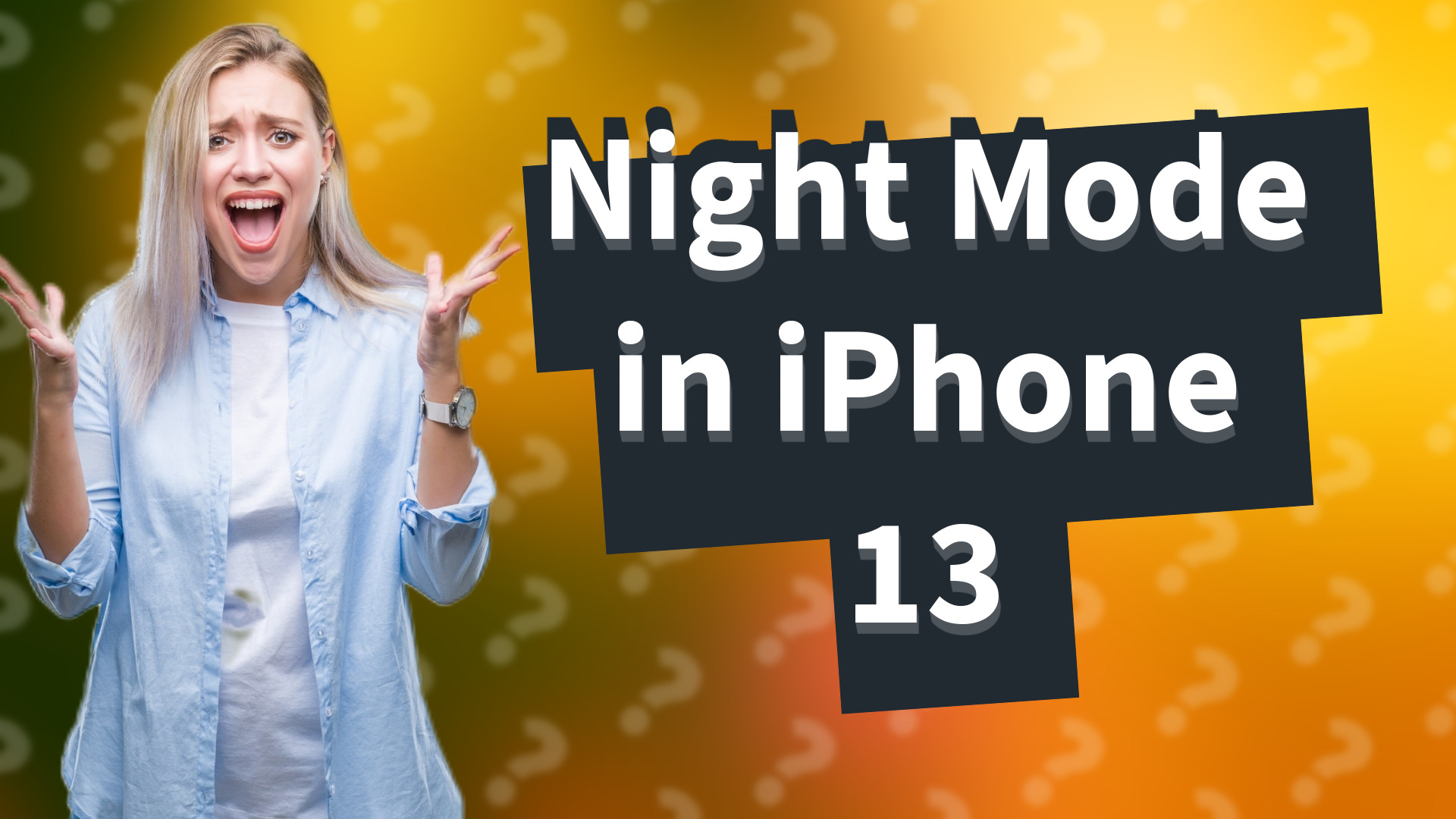 Night Mode in iPhone 13