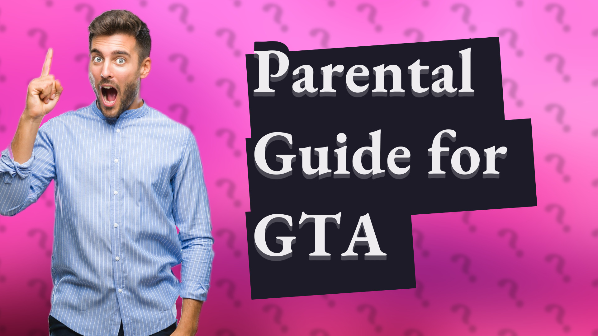Parental Guide for GTA