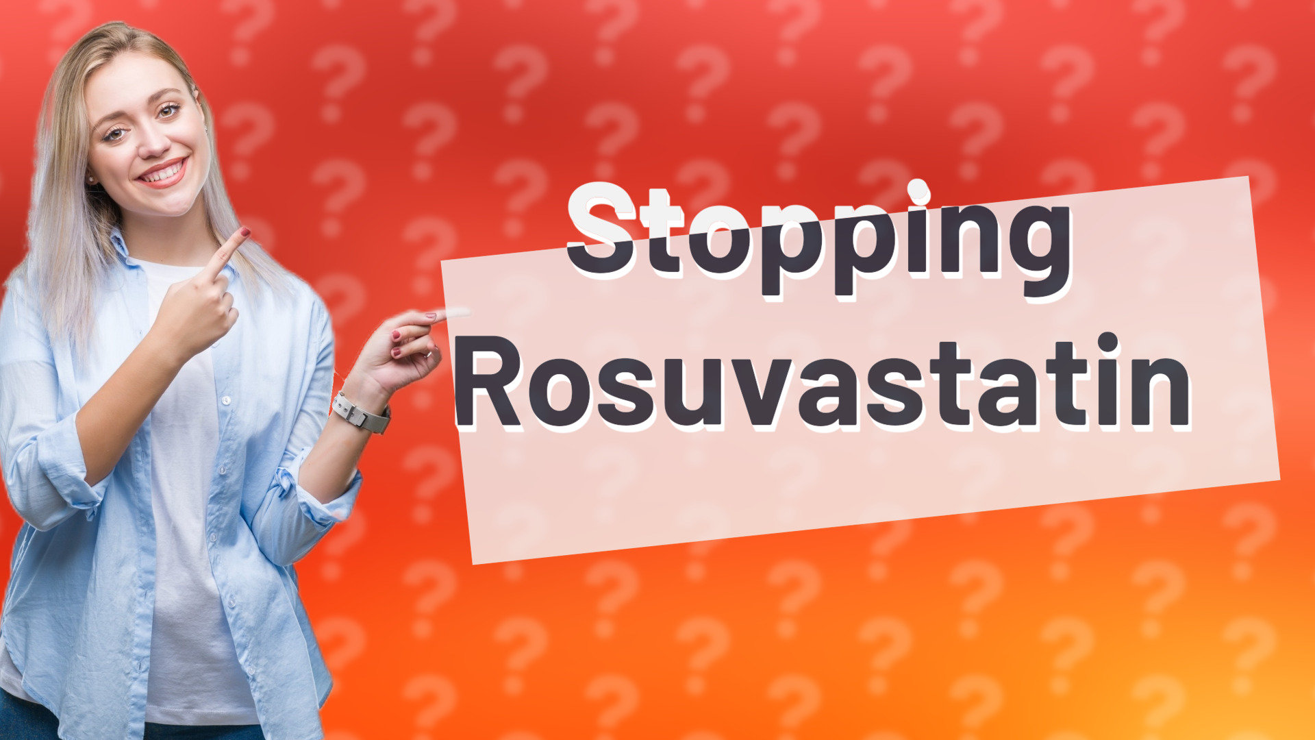 Stopping Rosuvastatin