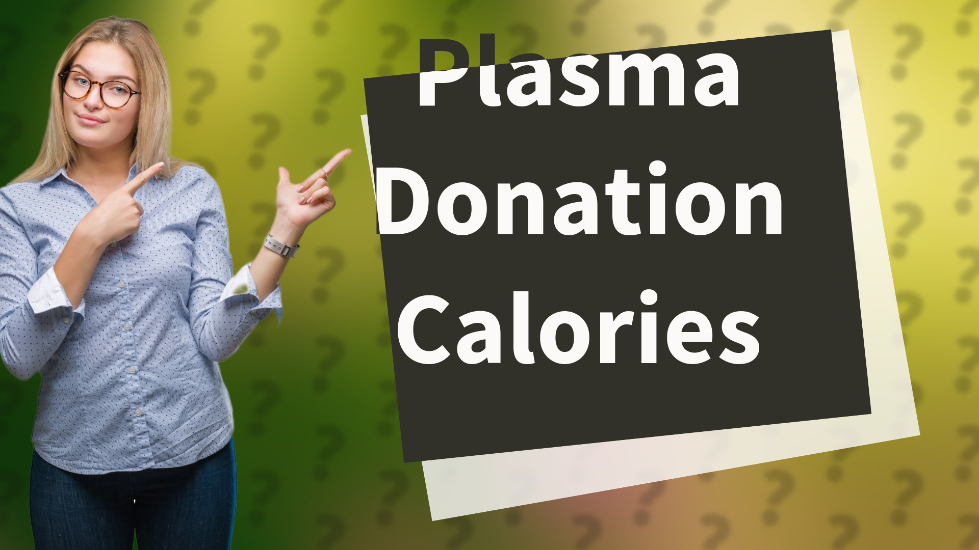 Plasma Donation Calories