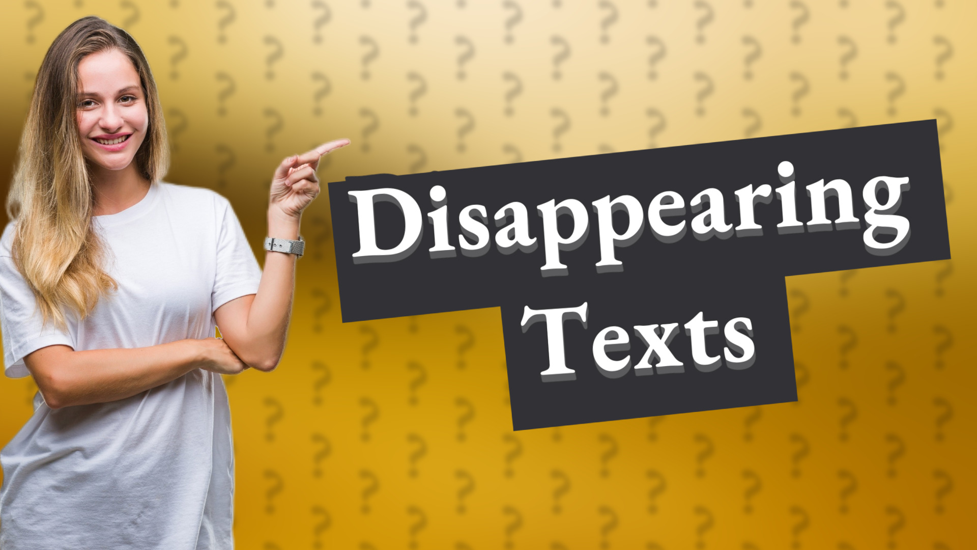Disappearing Texts