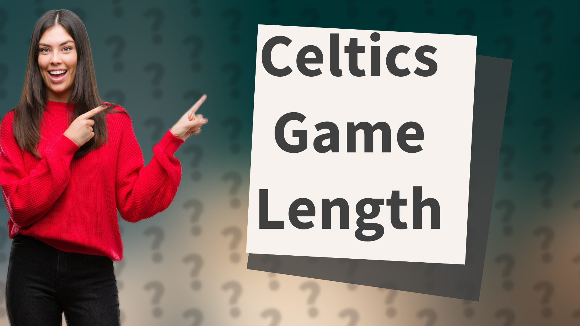 Celtics Game Length