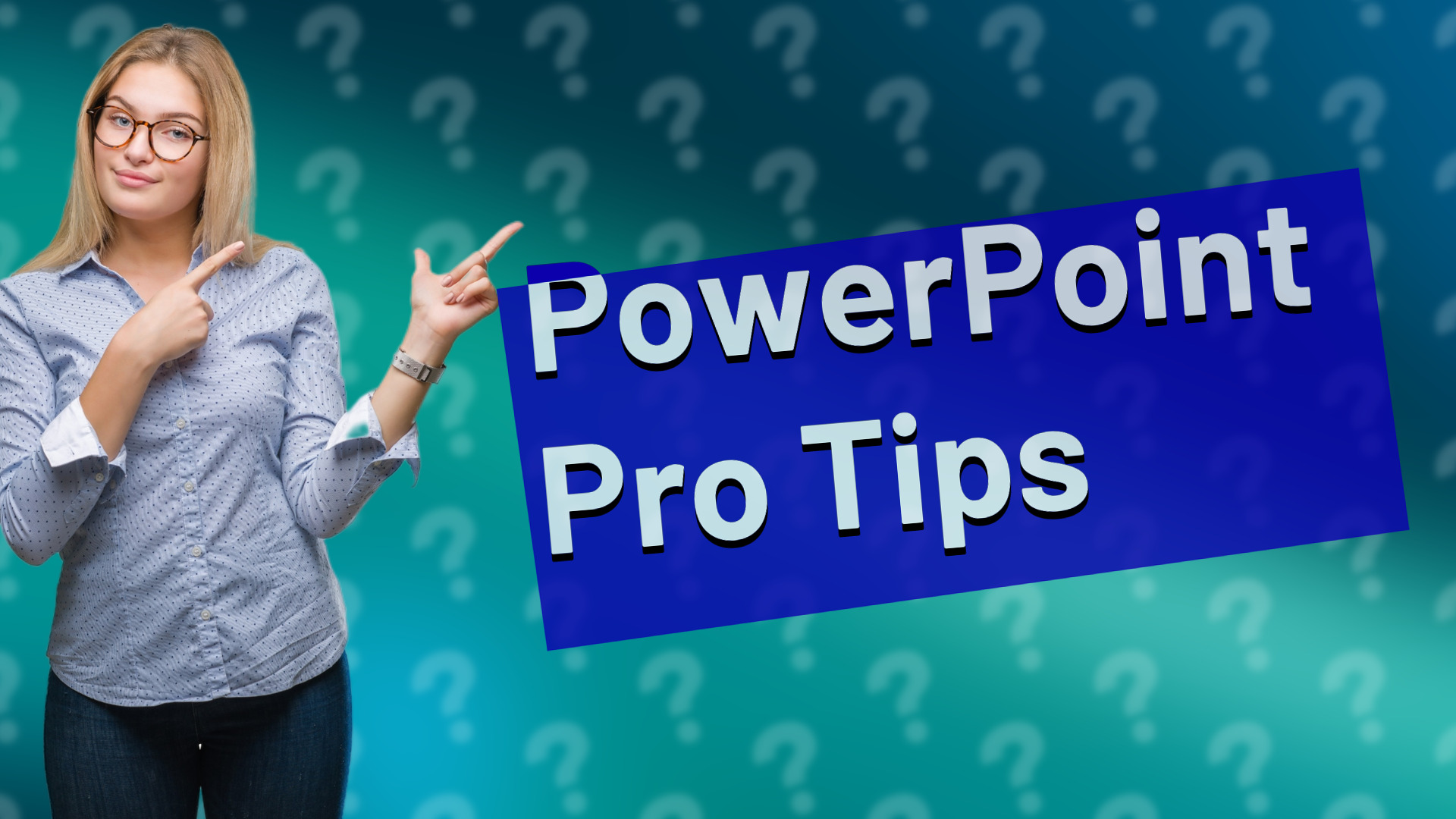 PowerPoint Pro Tips