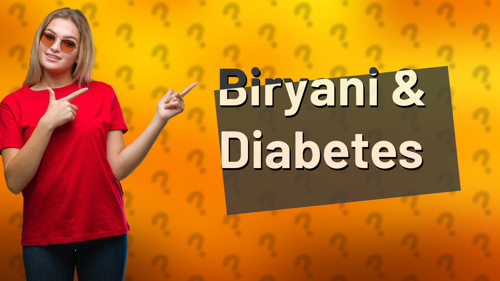 Biryani & Diabetes