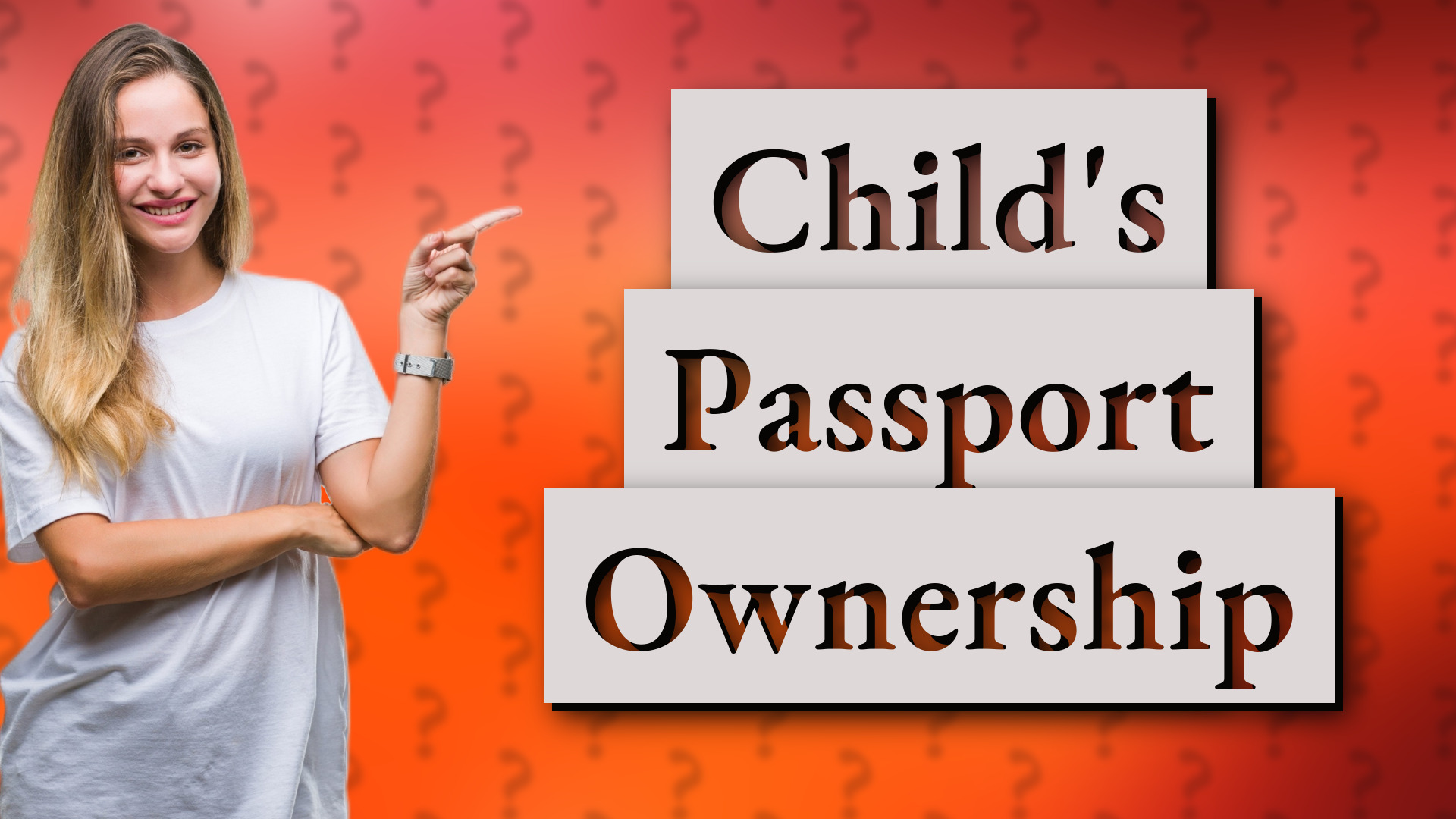 Child's Passport Ownership