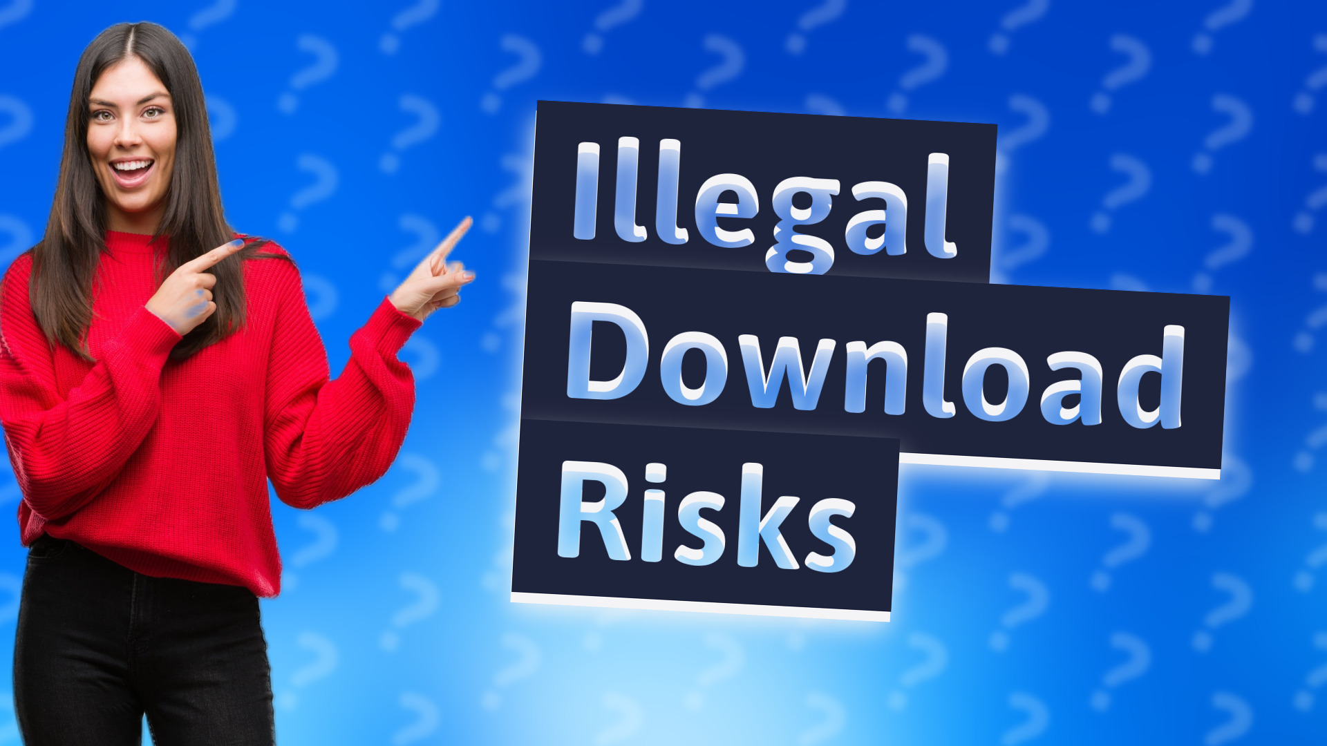 Illegal Download Risks