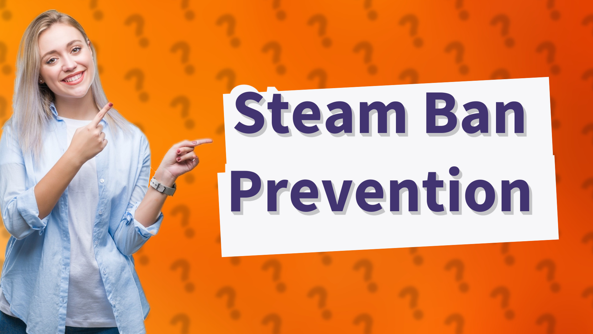 Steam Ban Prevention
