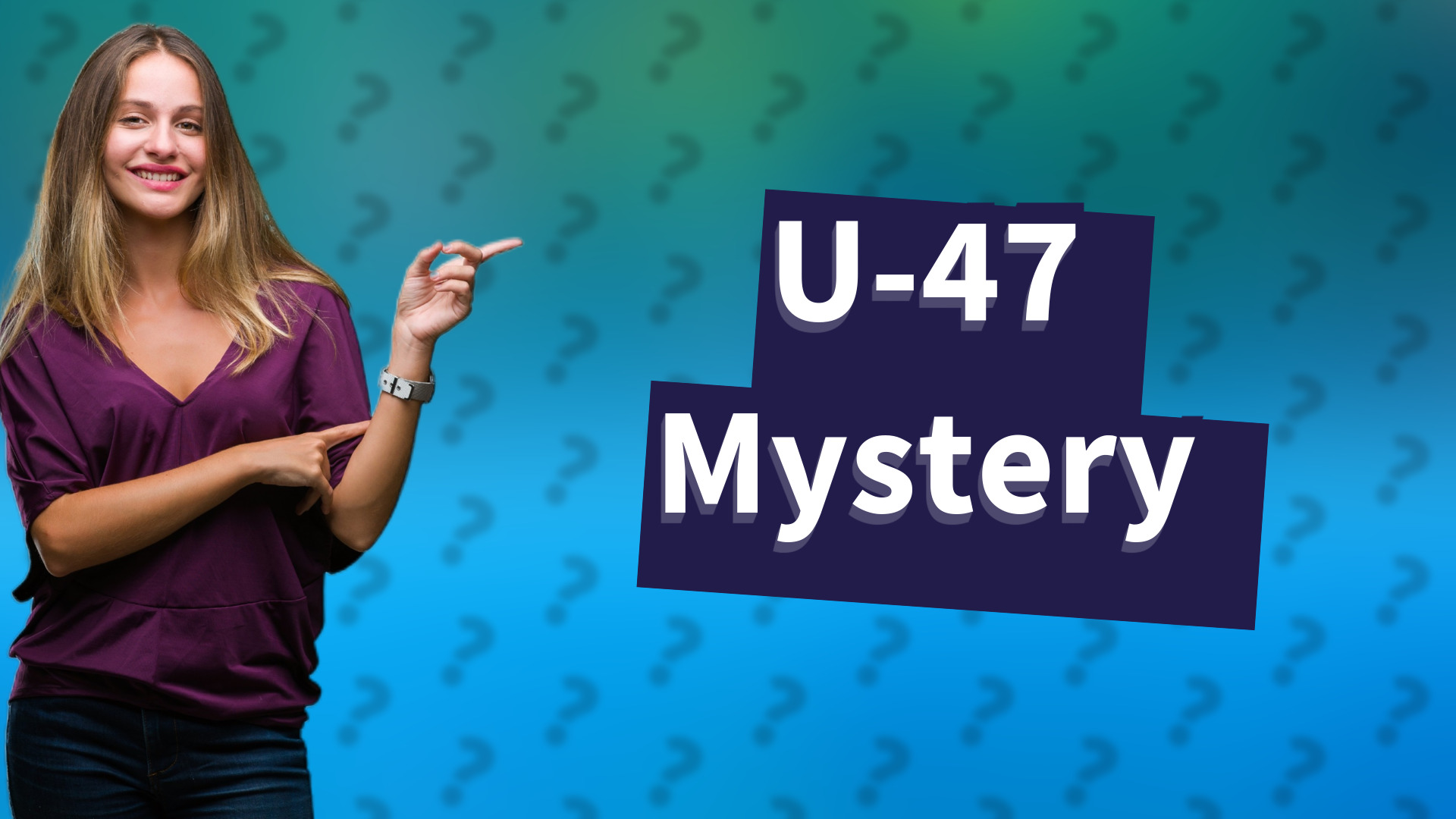 U-47 Mystery