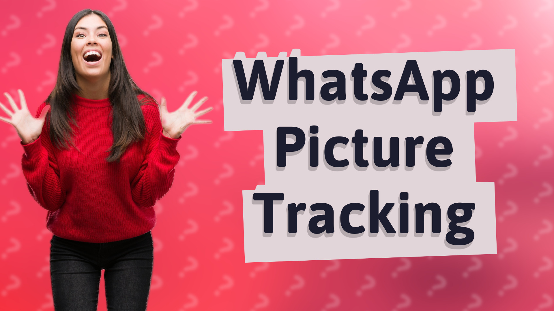WhatsApp Picture Tracking