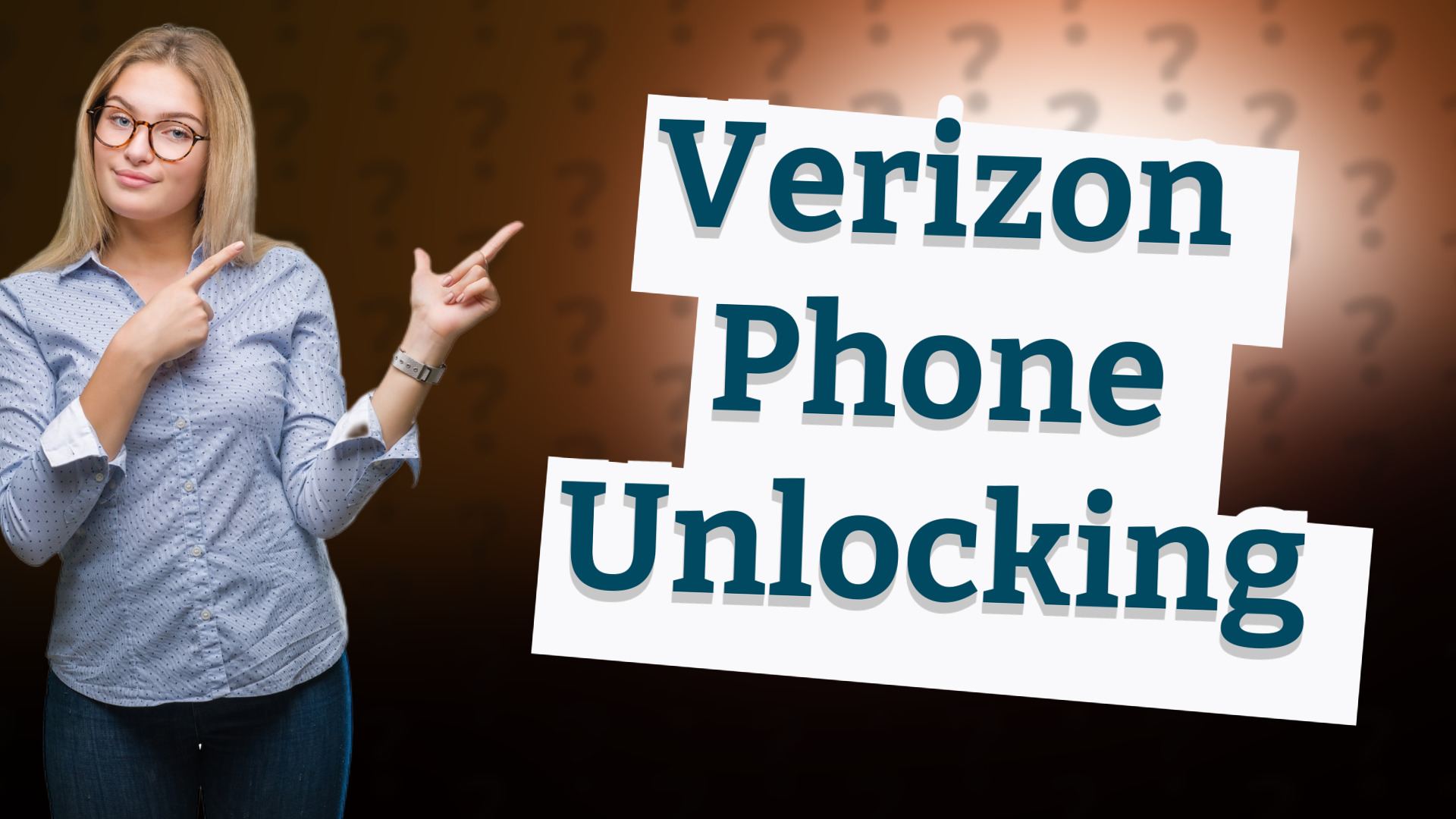 Verizon Phone Unlocking