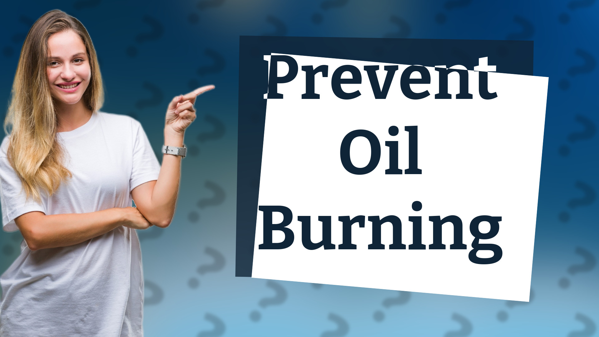 Prevent Oil Burning