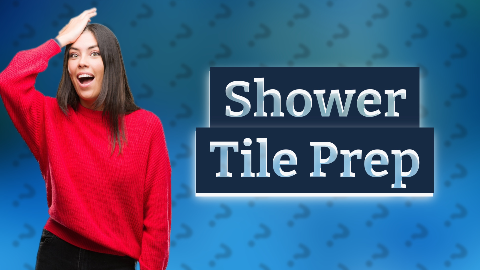 Shower Tile Prep