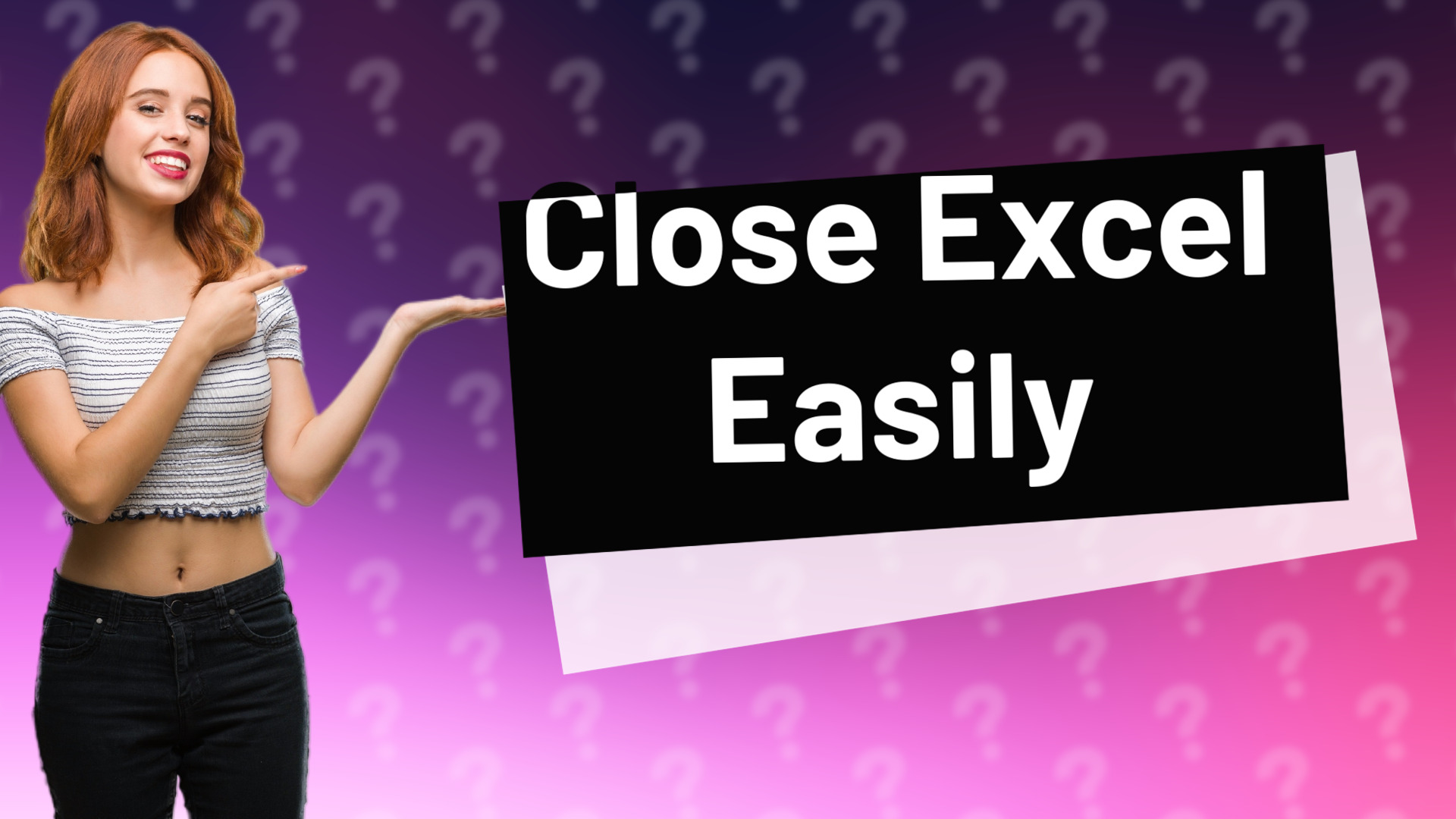 Close Excel Easily