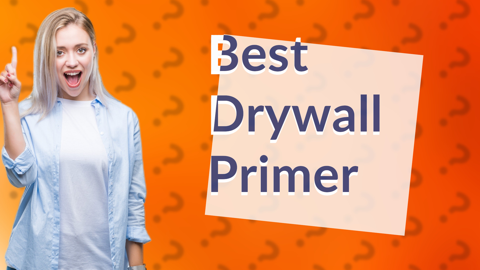 Best Drywall Primer