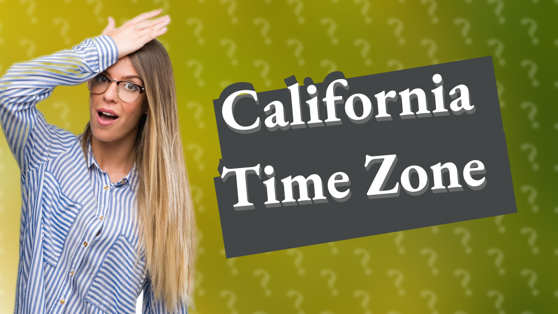 California Time Zone