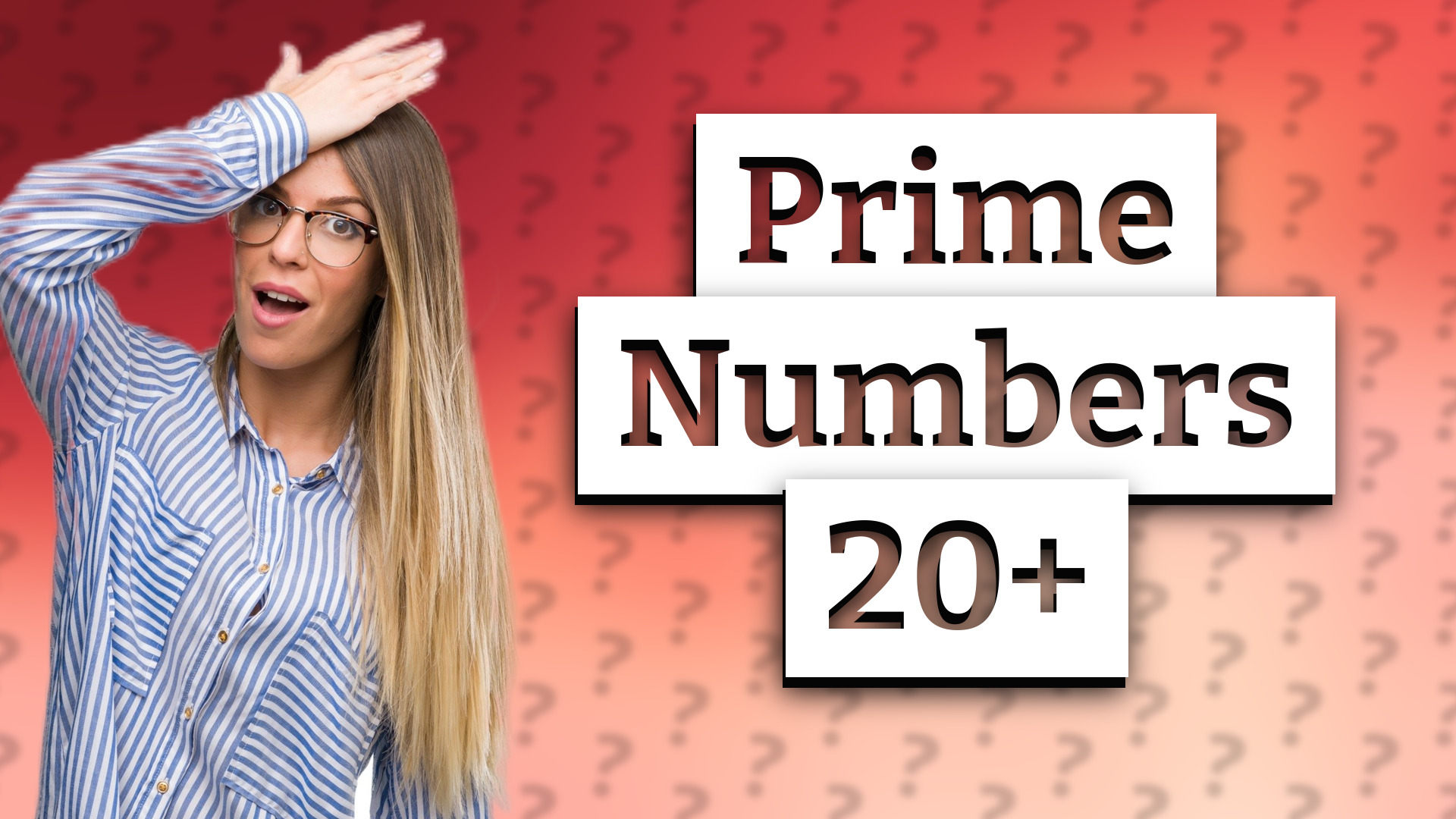 Prime Numbers 20+