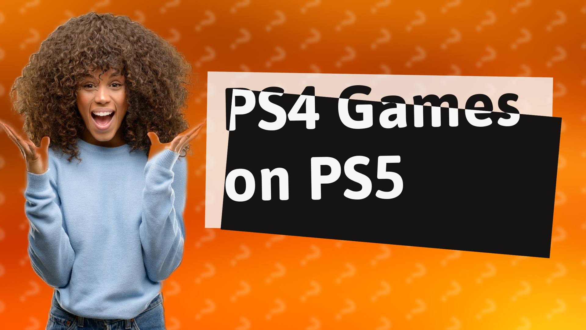 PS4 Games on PS5