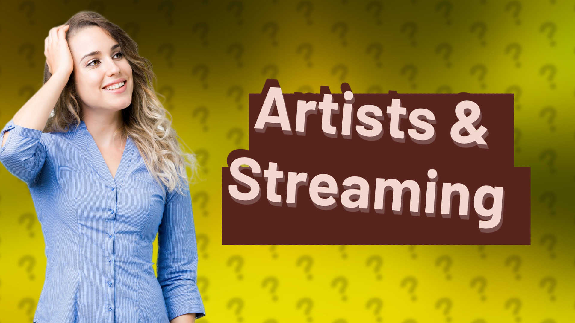 Artists & Streaming