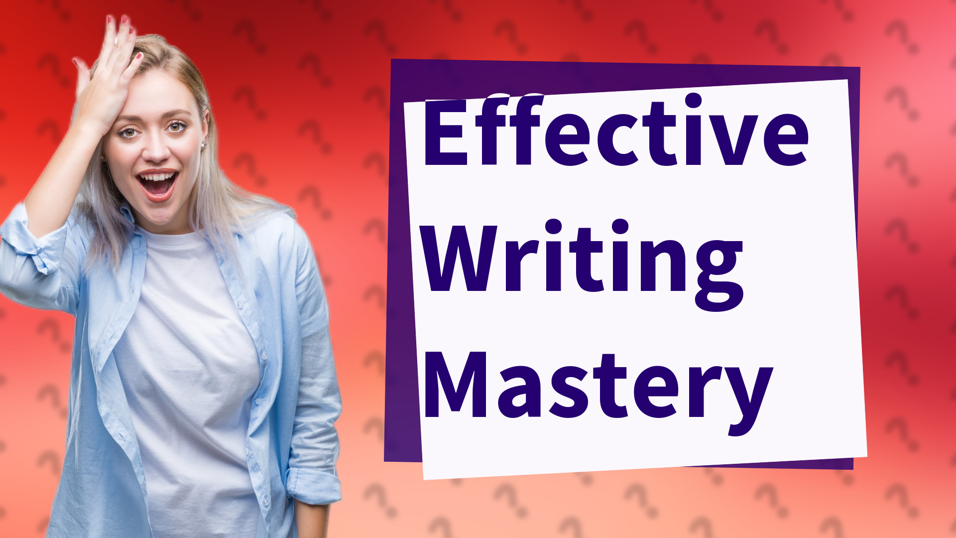 Effective Writing Mastery