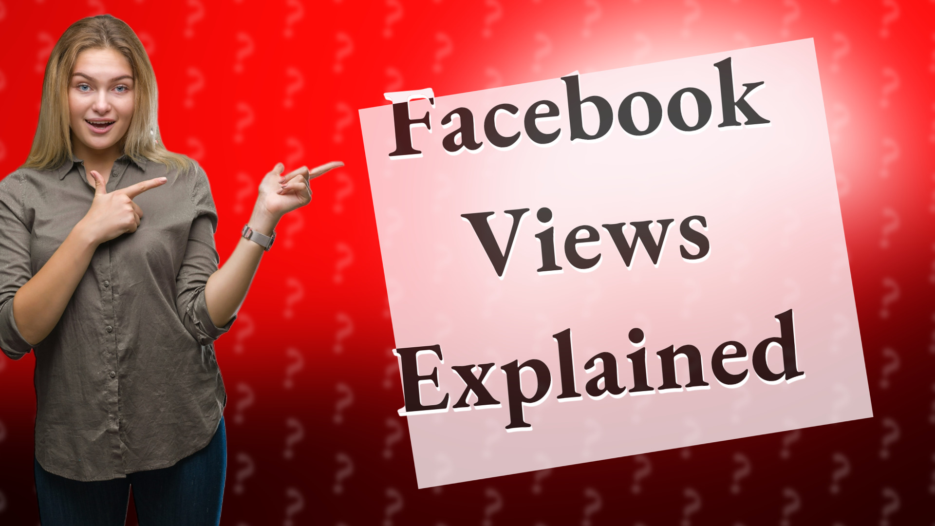 Facebook Views Explained
