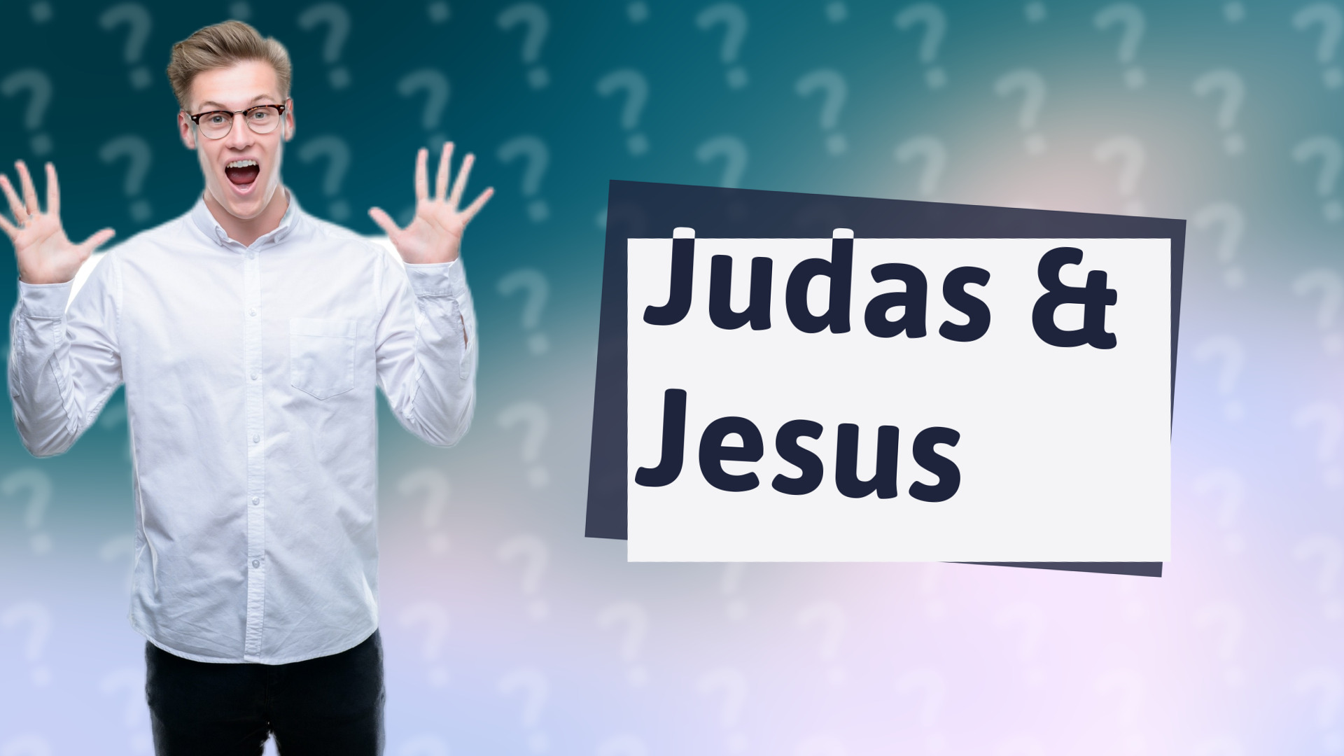 Judas & Jesus
