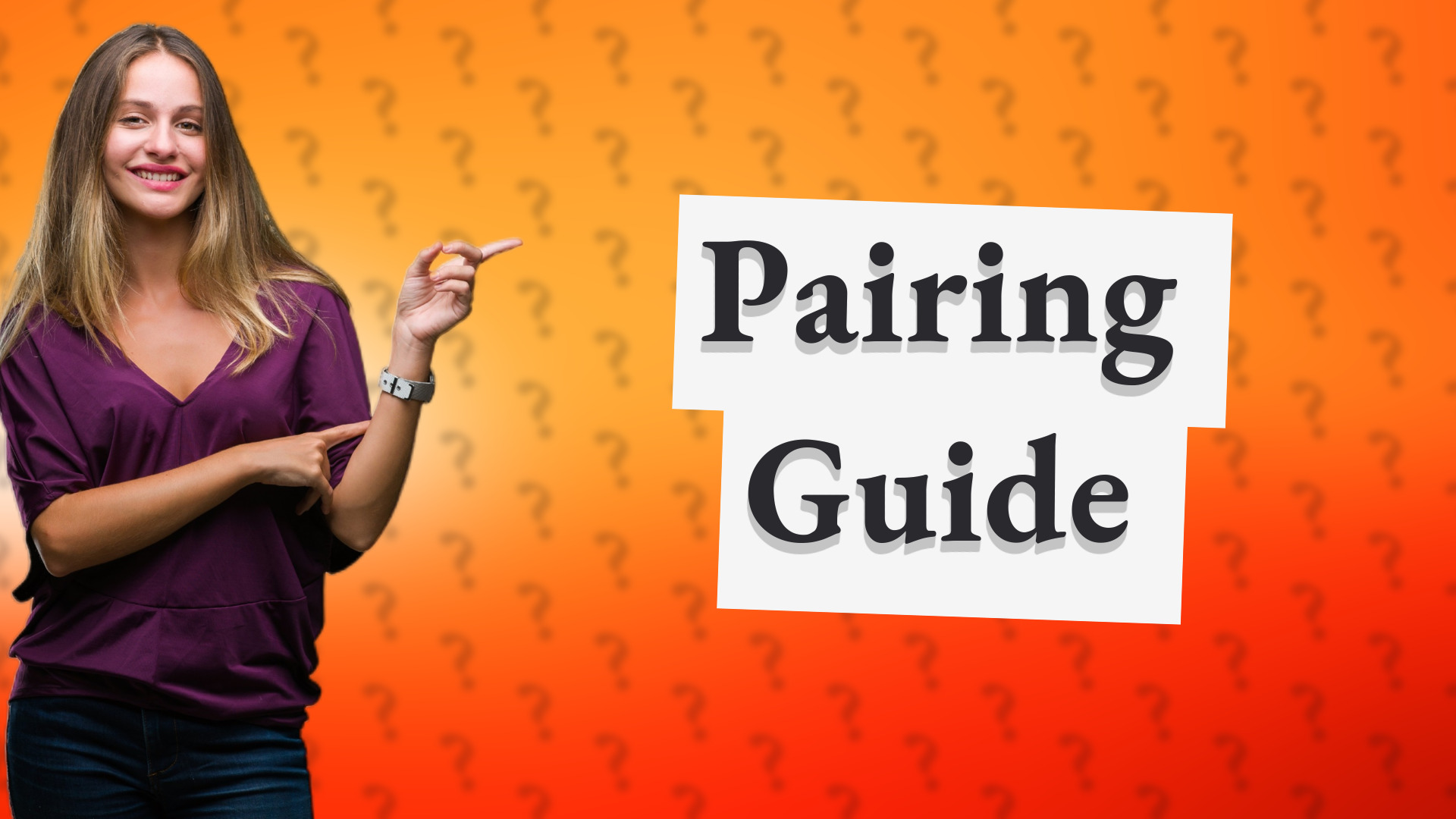 Pairing Guide