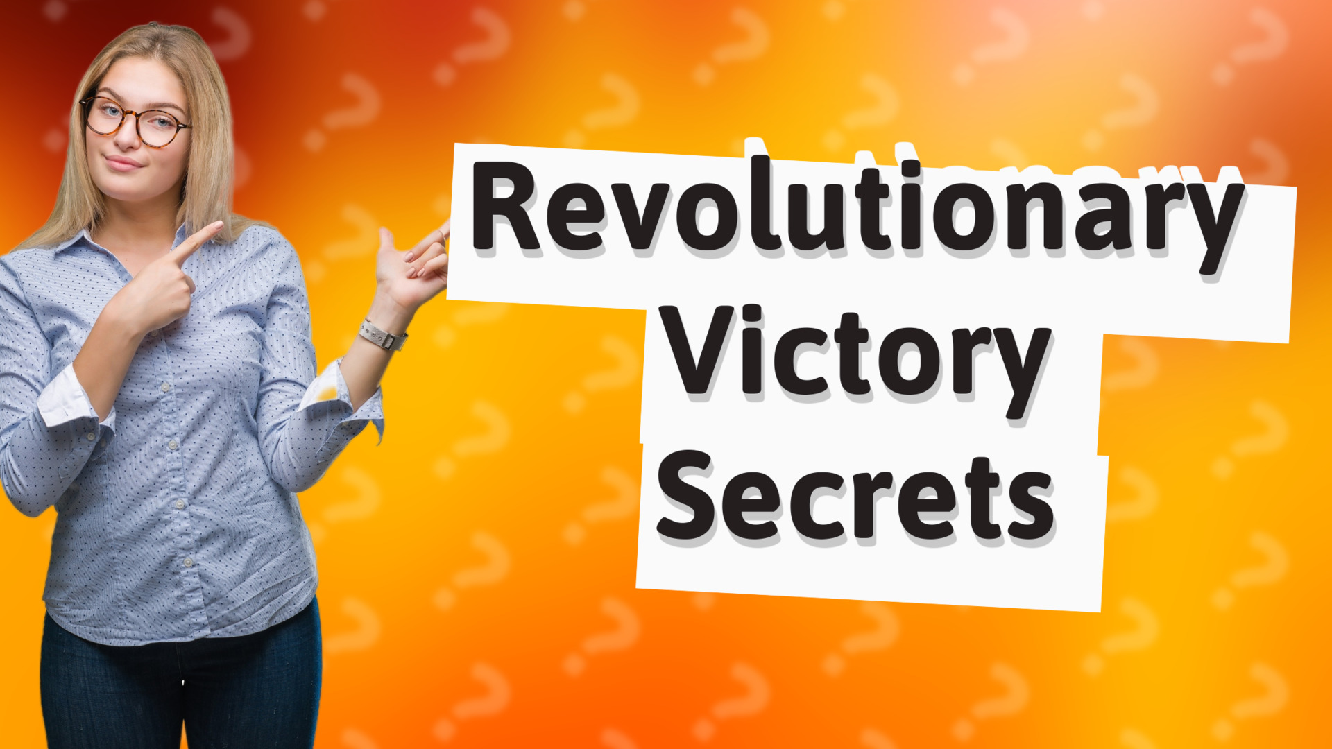 Revolutionary Victory Secrets
