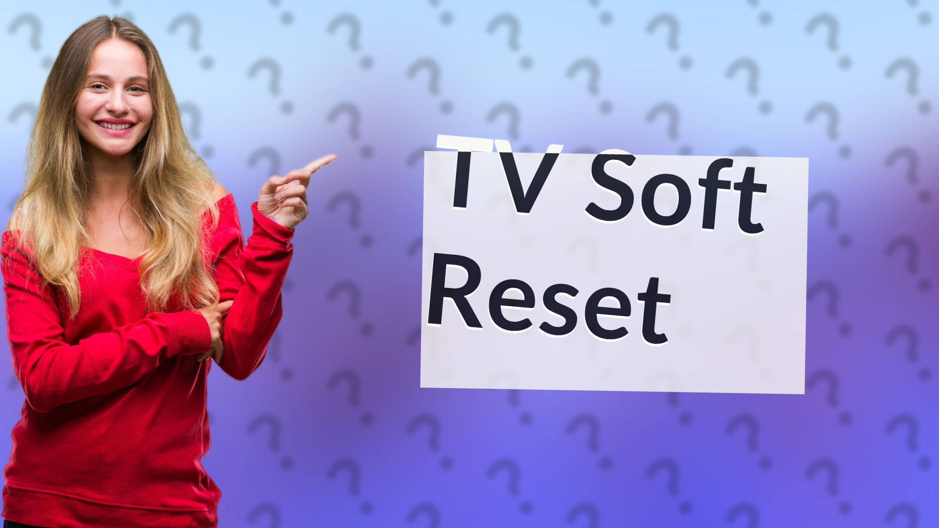 TV Soft Reset
