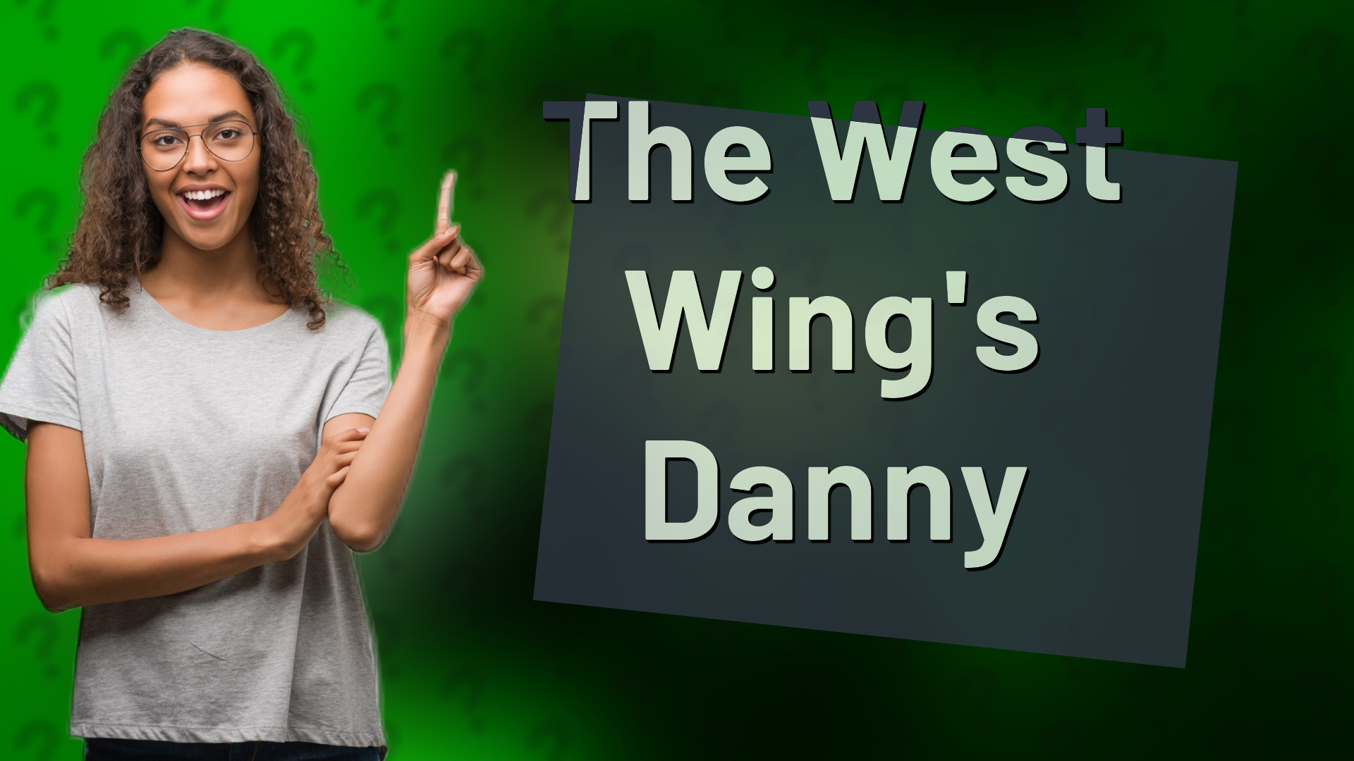 The West Wing's Danny