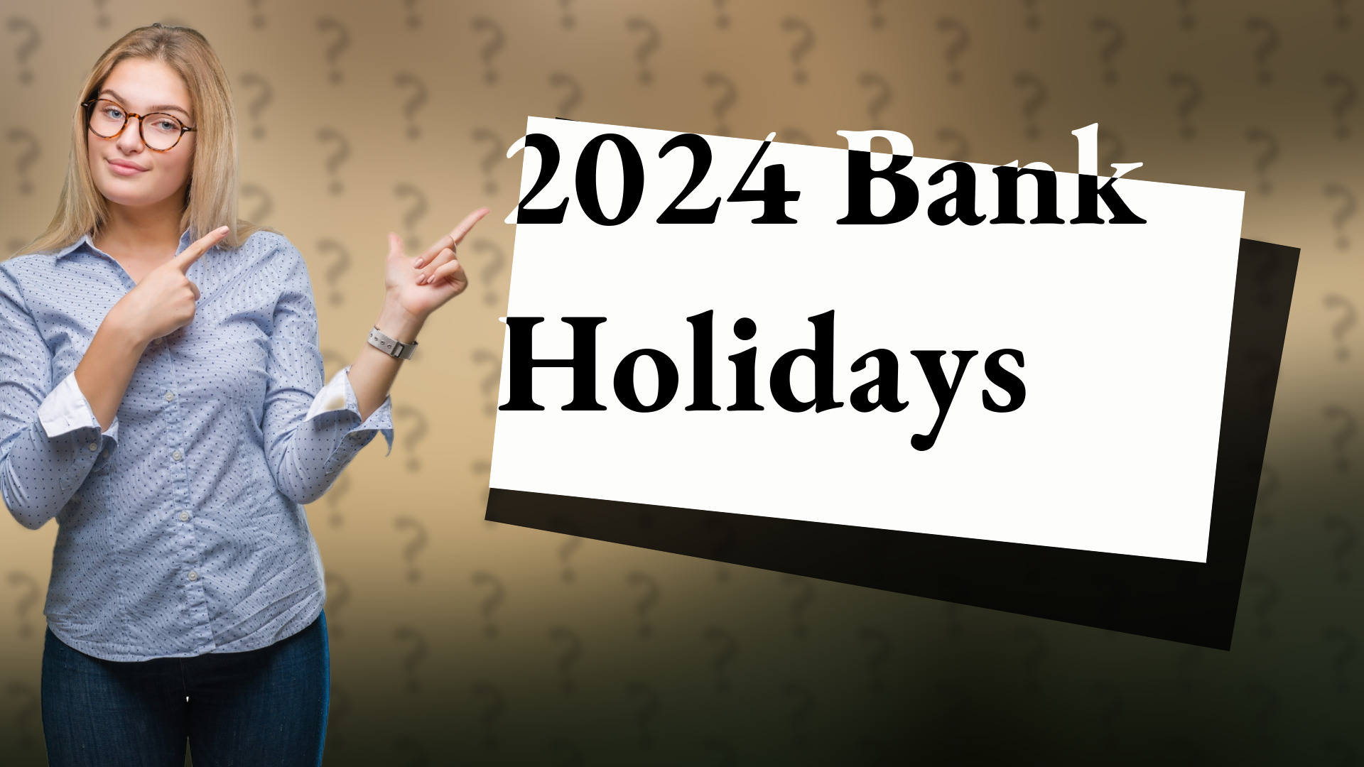 2024 Bank Holidays
