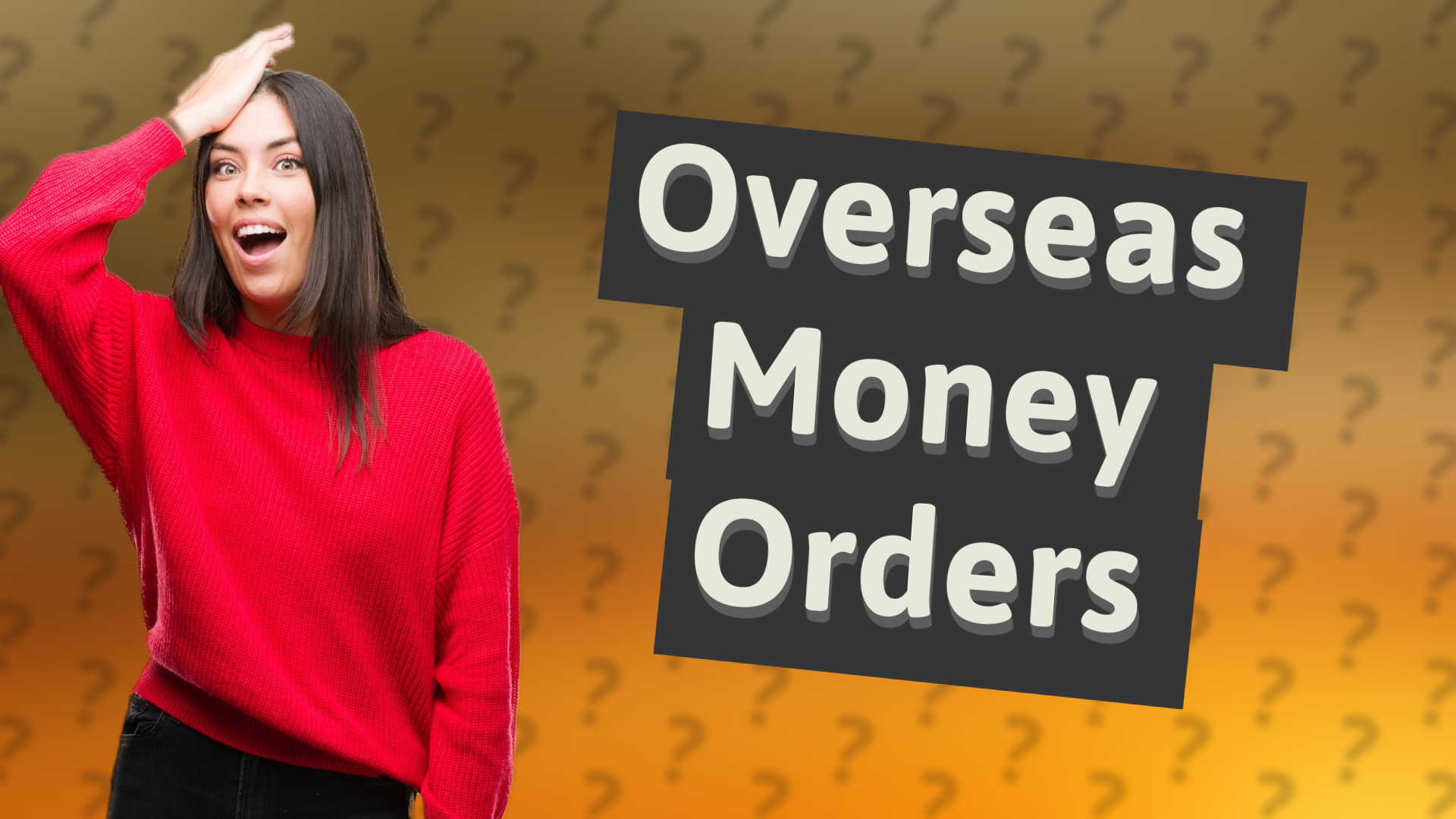 Overseas Money Orders
