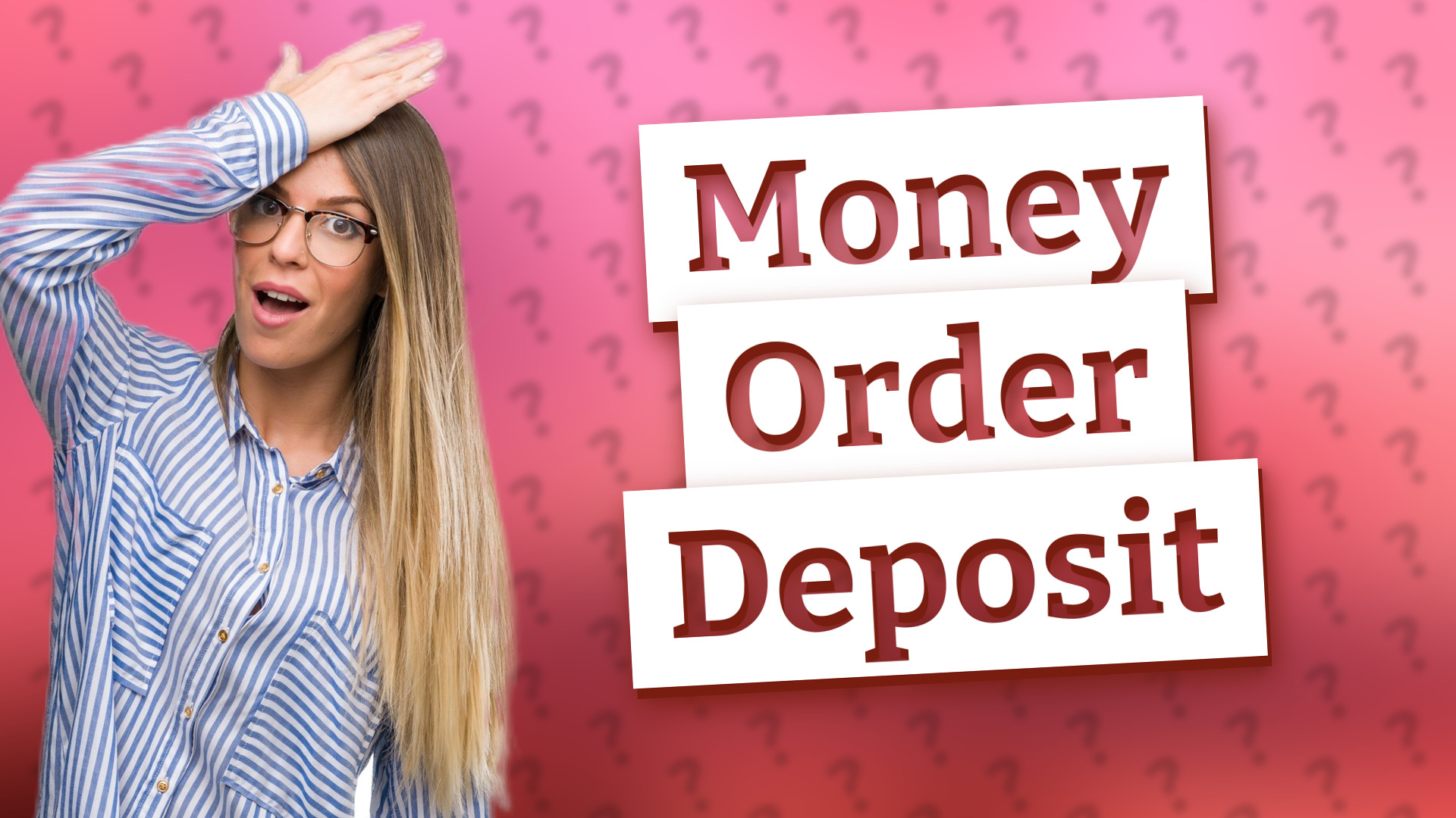 Money Order Deposit