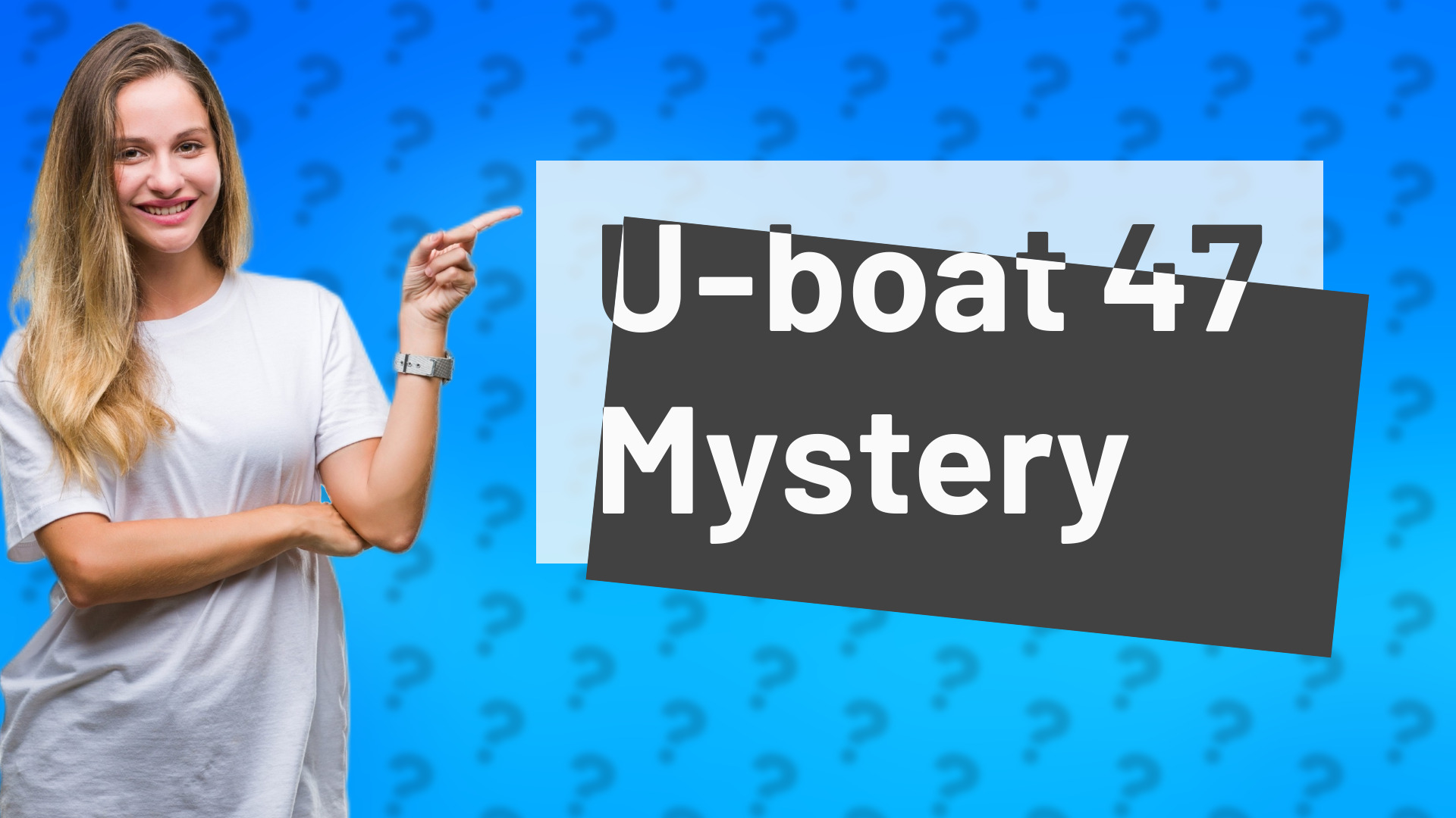 U-boat 47 Mystery